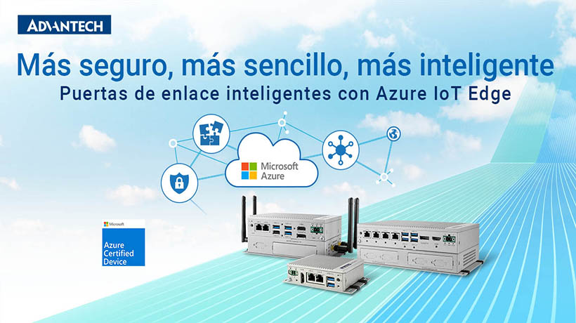 Las puertas de enlace distribuidas UNO-2000 V2 para IoT de Advantech ahora están certificadas para ejecutar la solución Microsoft Azure IoT